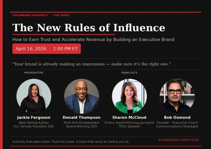 The New Rules of Influence webinar featuring Jackie Ferguson, Donald Thompson, Sharon McCloud, and Bob Osmond